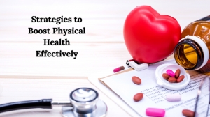 Effective Physical Health Strategies Effective Physical Health Strategies
